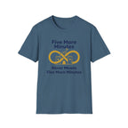 5 More Minutes T-Shirt