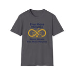 5 More Minutes T-Shirt