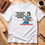 Received and Ignored T-Shirt