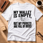 My Wallet Is Empty T-Shirt