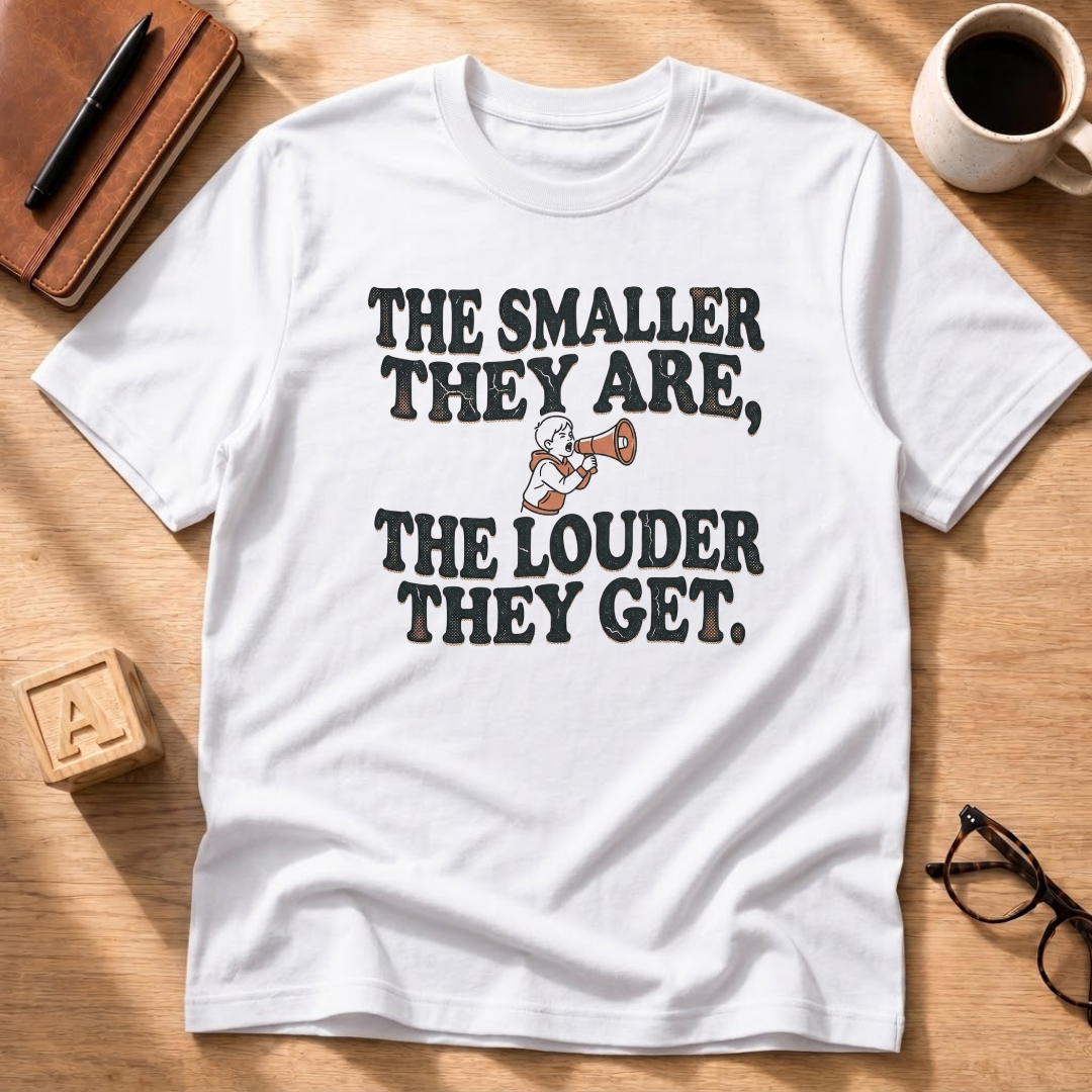 The Smaller They Are T-Shirt