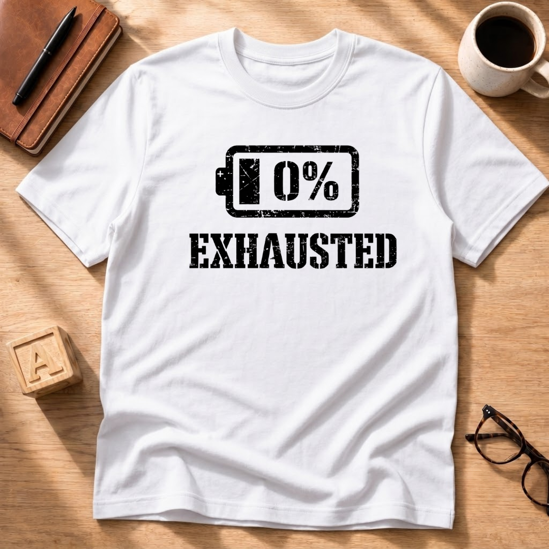 Exhausted T-Shirt