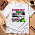 Keep It To Yourself T-Shirt