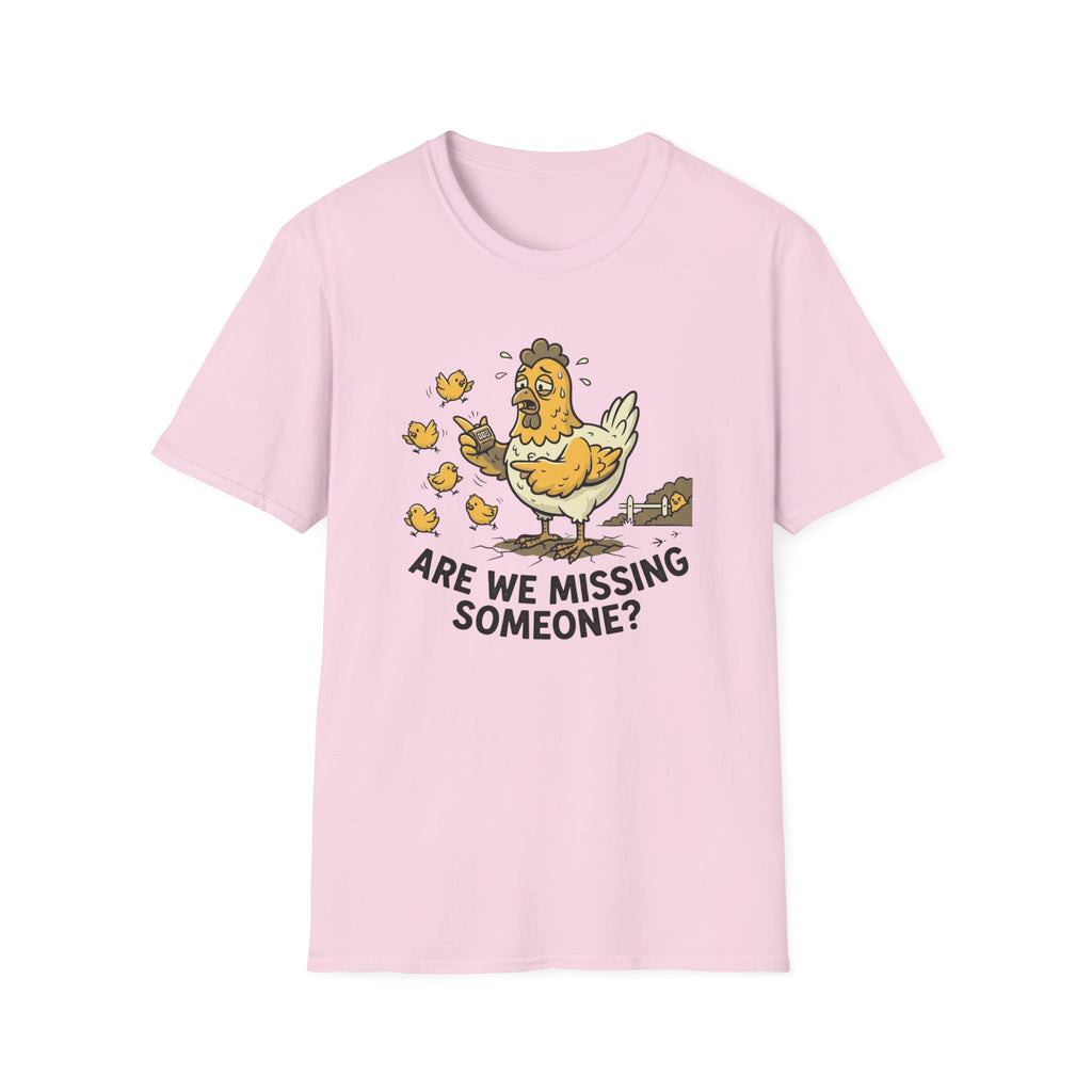 Are We Missing Someone T-Shirt