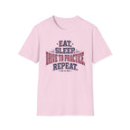 Eat. Sleep..... T-Shirt