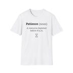 Patience T-Shirt