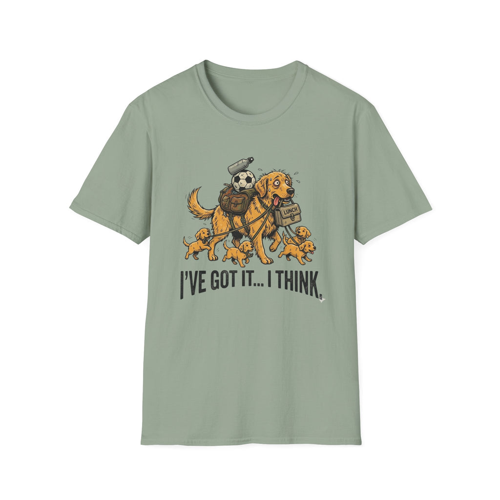 I've Got It T-Shirt