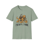 I've Got It T-Shirt