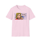 Because I Said So T-Shirt