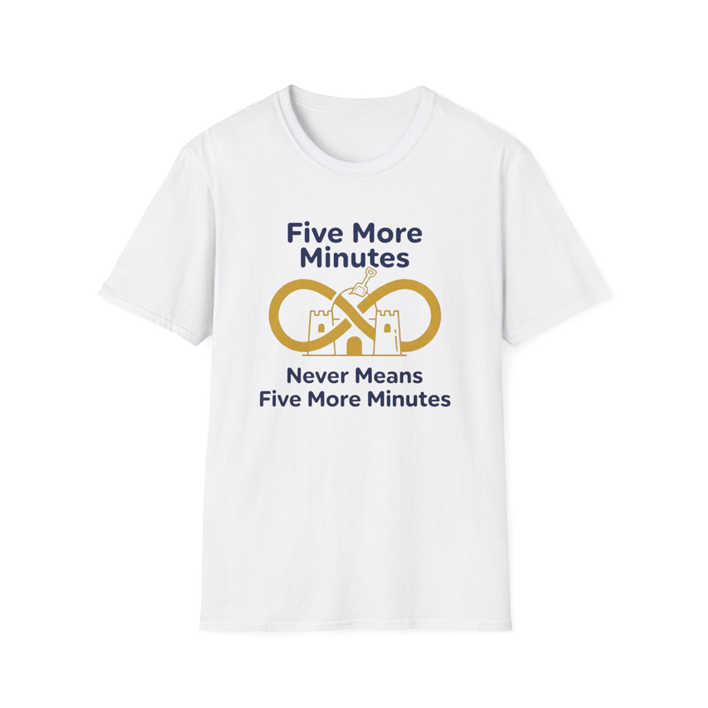 5 More Minutes T-Shirt