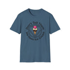Don't Tell Them T-Shirt
