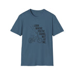 Look Where You're Going T-Shirt