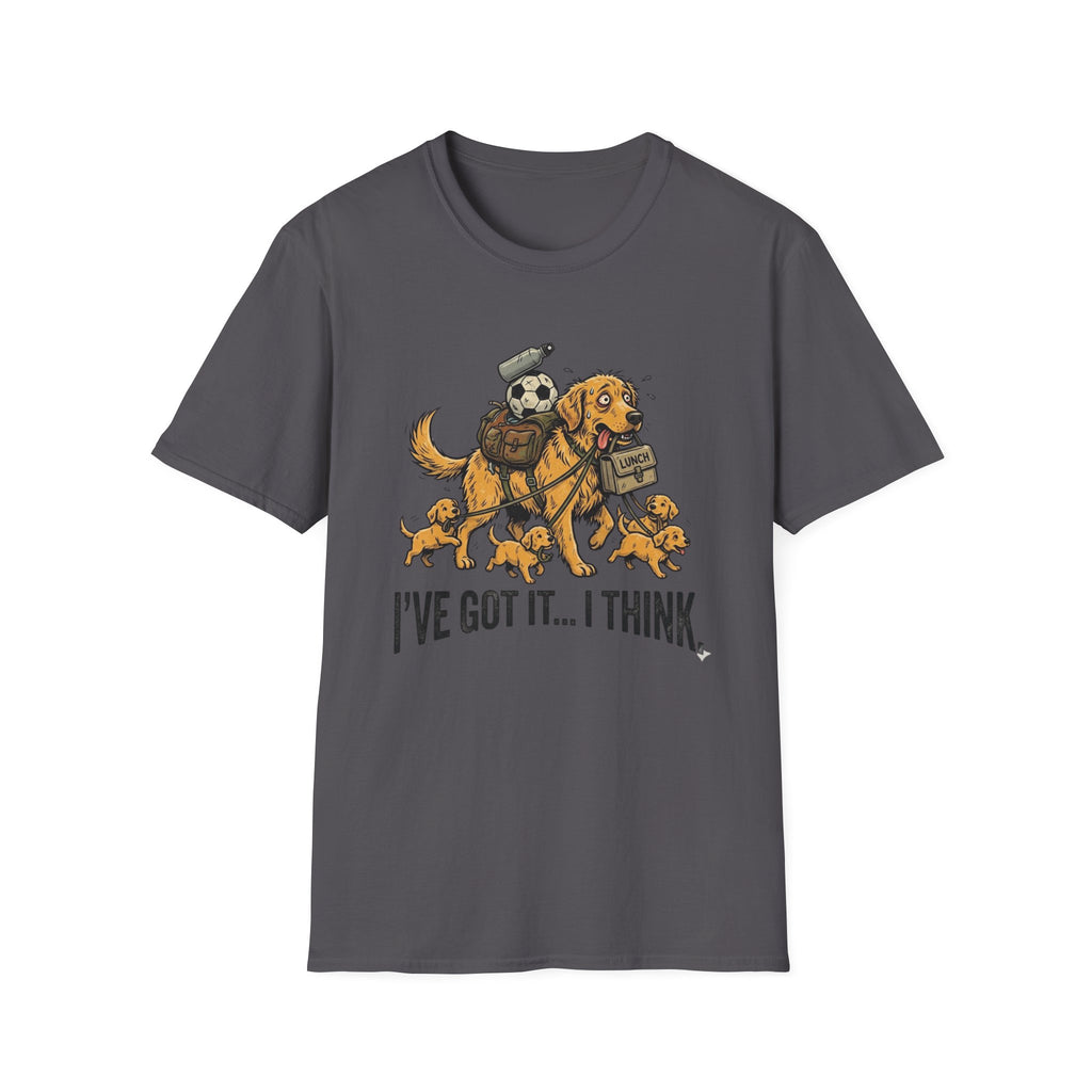 I've Got It T-Shirt