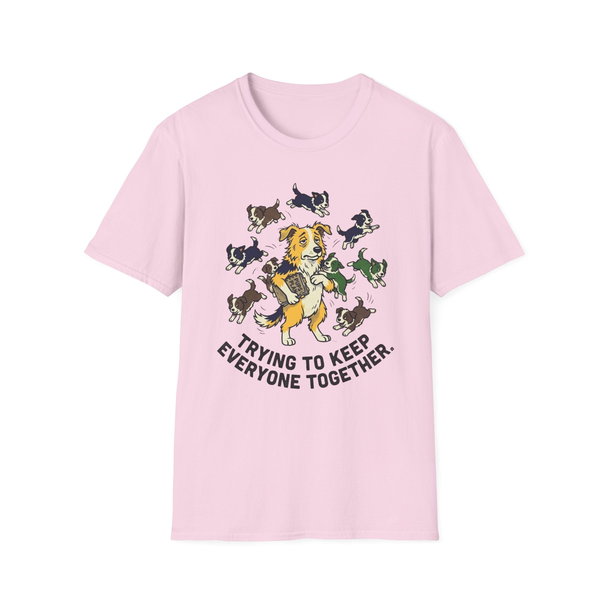 Keeping Everyone Together T-Shirt
