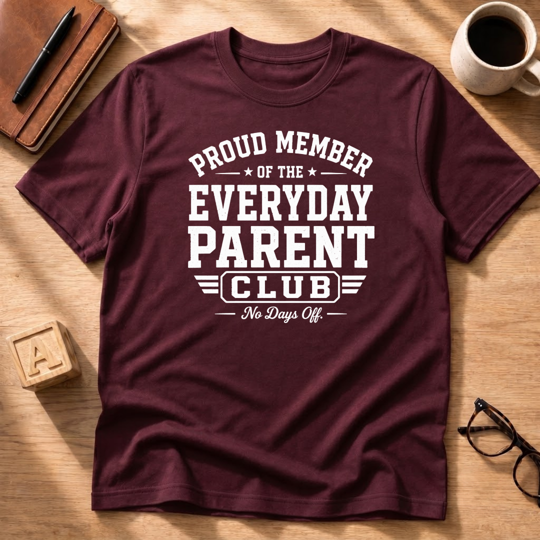 Everyday Parent T-Shirt