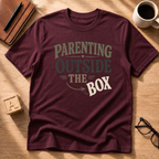 Parenting Outside The Box T-Shirt