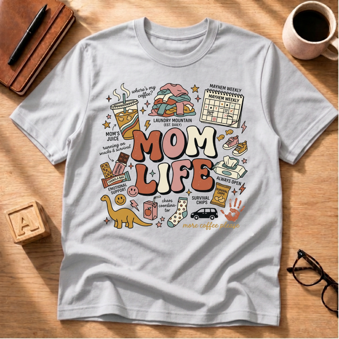 Mom Life T-Shirt