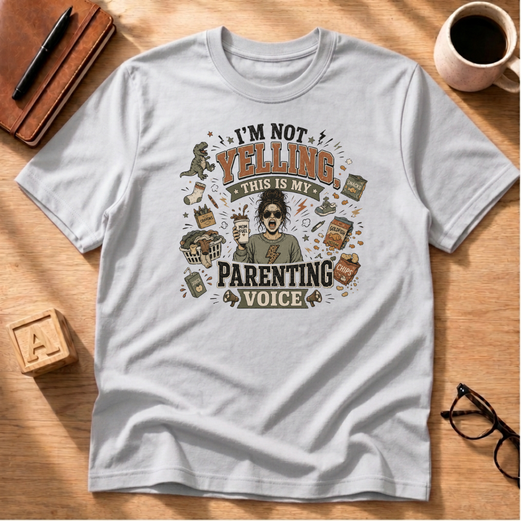 I'm Not Yelling T-Shirt