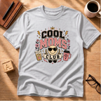 Cool Mom Club T-Shirt