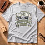 ADHD Survival Parent T-Shirt