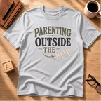 Parenting Outside The Box T-Shirt