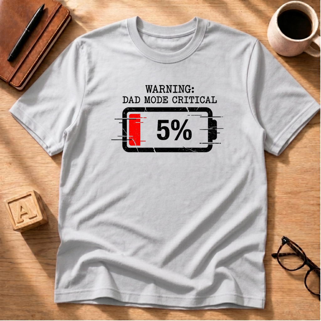Dad Mode Critical T-Shirt