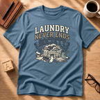 Laundry Never Ends Society T-Shirt