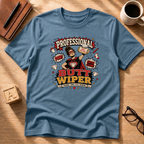 Professional Butt Wiper T-Shirt