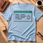 Parental Sanity T-Shirt