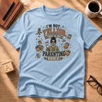 I'm Not Yelling T-Shirt