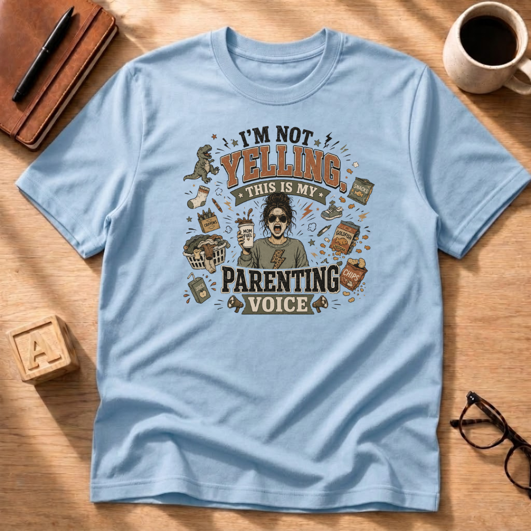 I'm Not Yelling T-Shirt