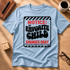 My Favorite Child T-Shirt
