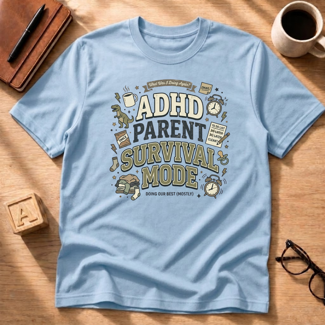 ADHD Survival Parent T-Shirt