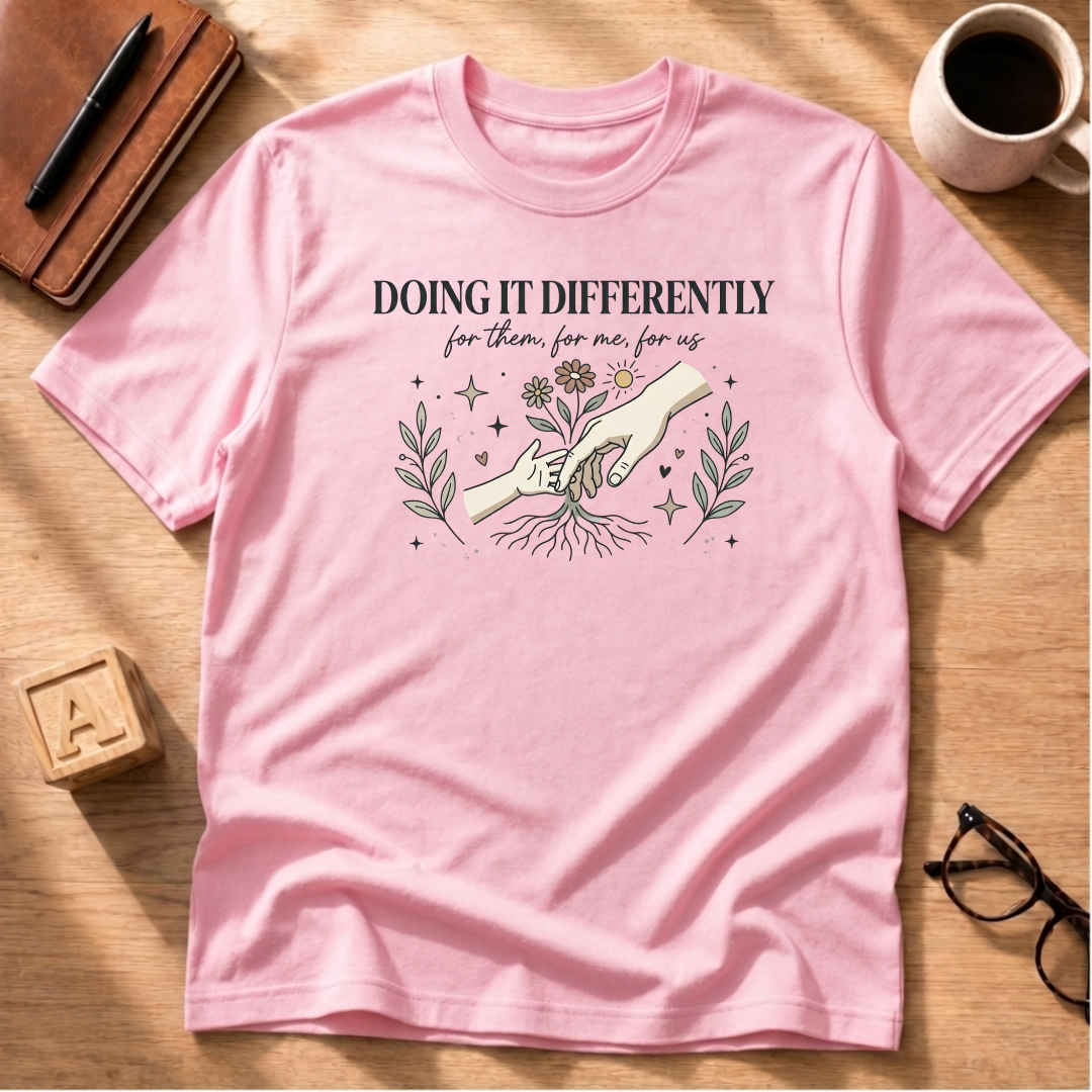 Doing It Differently T-Shirt