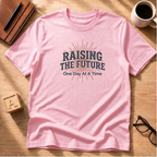 Raising The Future - T-Shirt