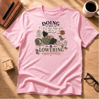 Doing My Best T-Shirt