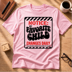 My Favorite Child T-Shirt
