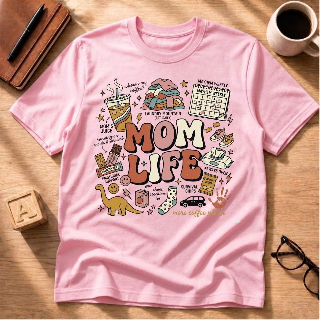 Mom Life T-Shirt
