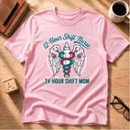 24-Hour Mom T-Shirt
