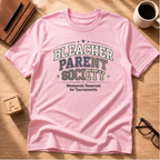Bleacher Parent Society T-Shirt