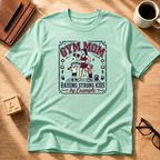 Gym Mom T-shirt