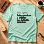 Silence Is Golden T-Shirt