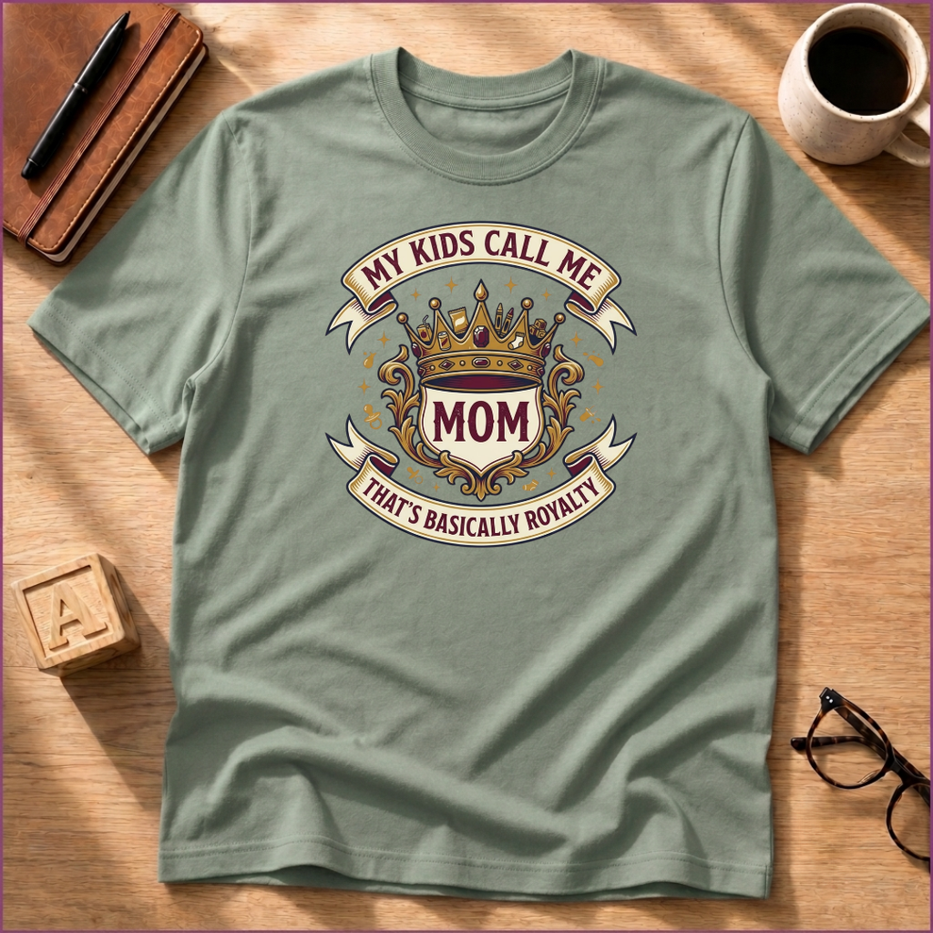 Mom Royalty T-Shirt