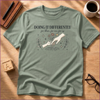 Doing It Differently T-Shirt
