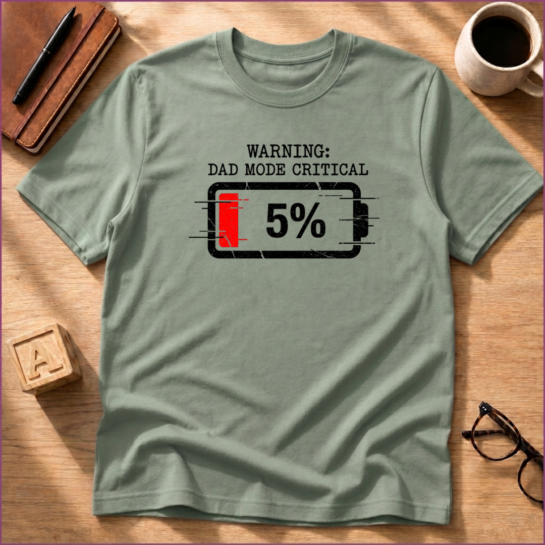 Dad Mode Critical T-Shirt