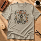 I'm Not Yelling T-Shirt