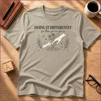 Doing It Differently T-Shirt