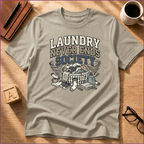 Laundry Never Ends Society T-Shirt