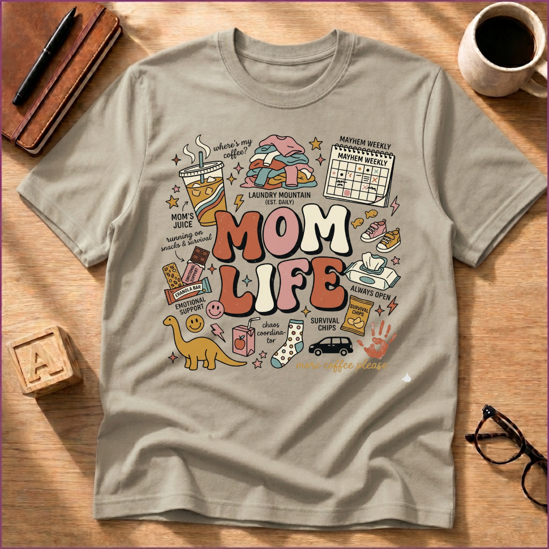 Mom Life T-Shirt