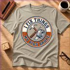 I fix things T-Shirt